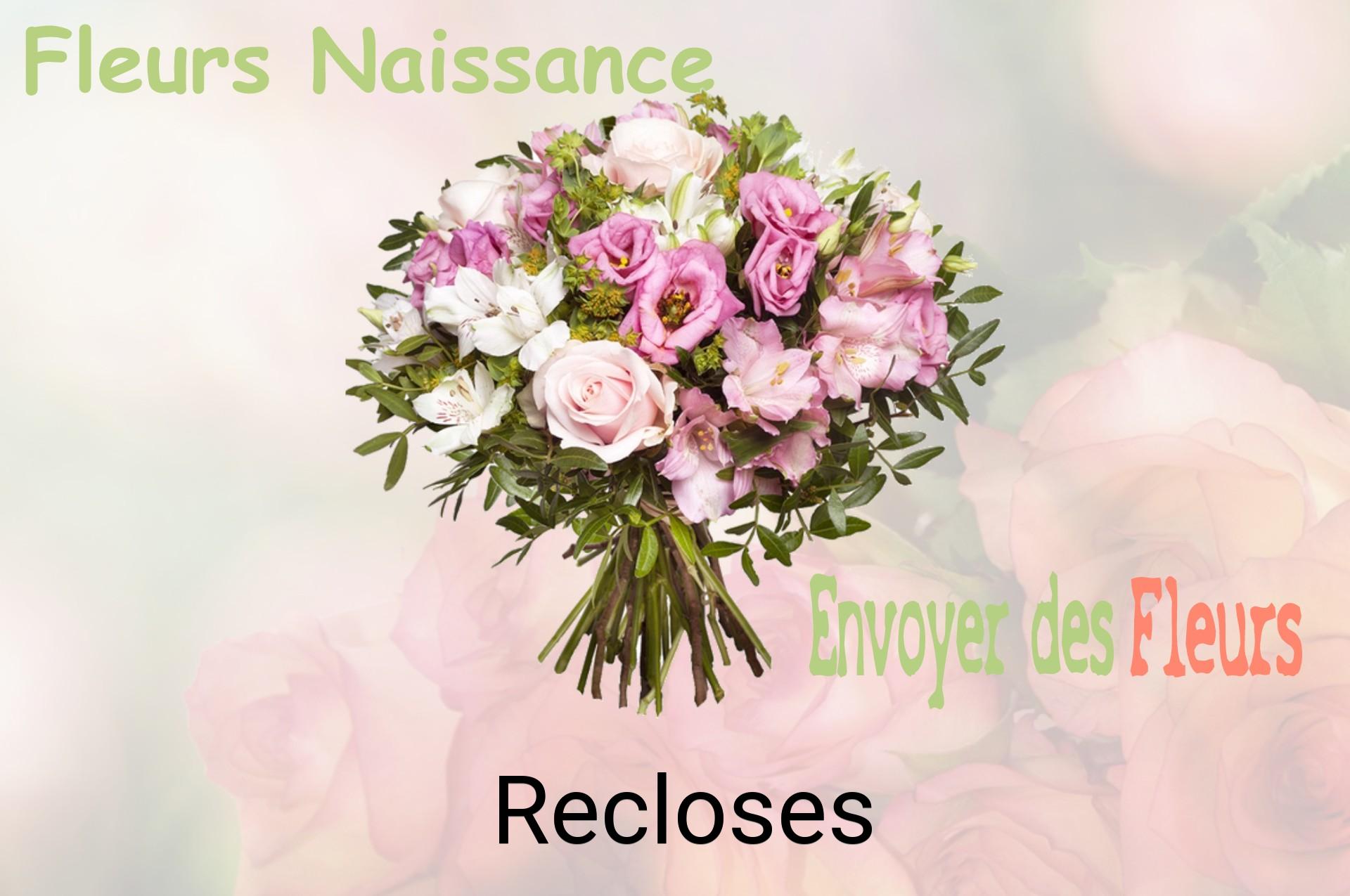 Bouquet de fleurs de naissance livré à Recloses